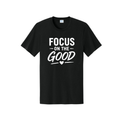 Focus On The Good Tee – Motivational Mindset Shirt | Feel Good Tees