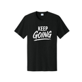 Keep Going Tee – Motivational Mindset Shirt | Feel Good Tees