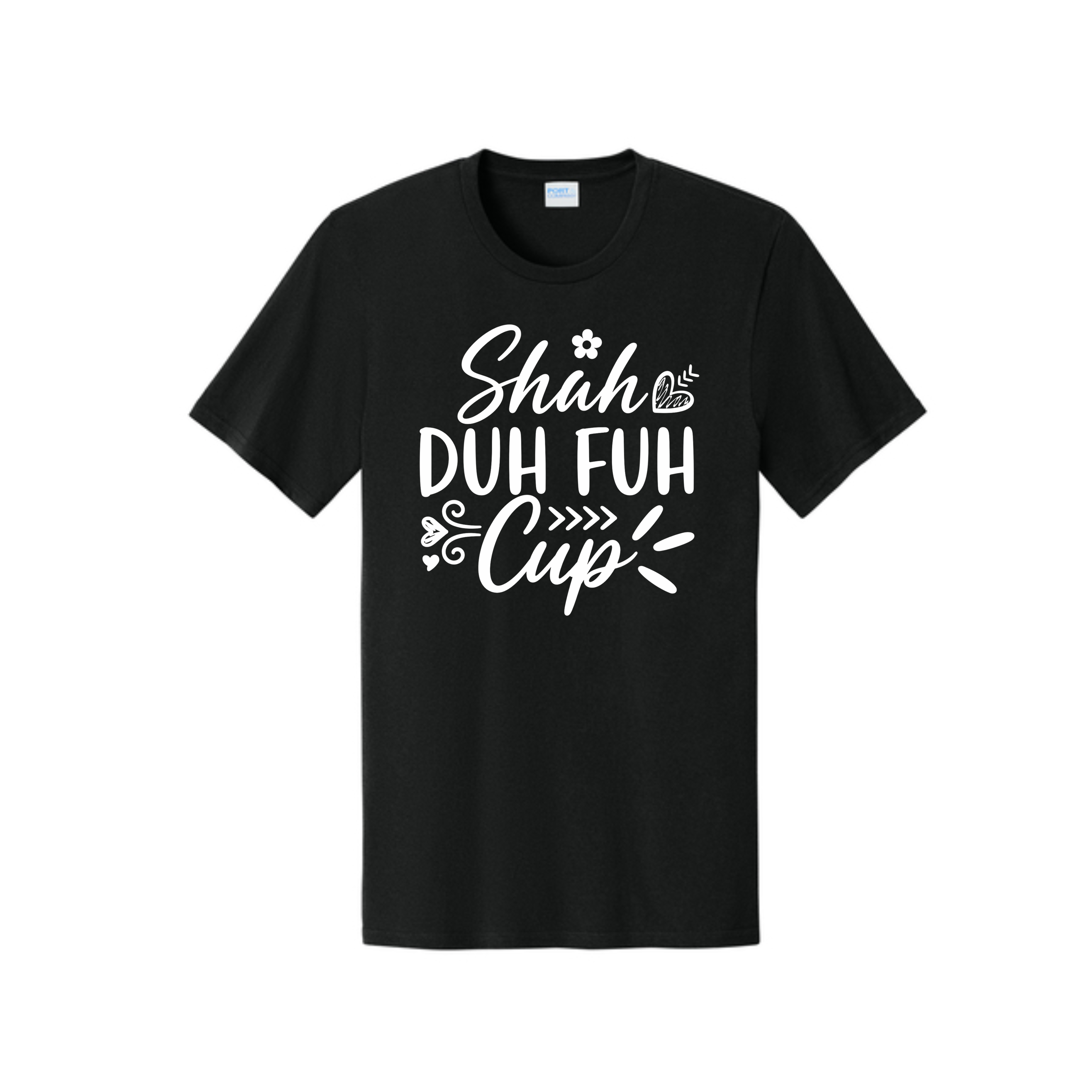 Shah Duh Fuh Cup Tee – Funny Caribbean Slang Shirt | Island Humor Tee