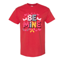 Happy Valentine's Day Shirt. Be Mine