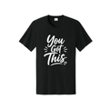 You Got This Tee – Motivational Mindset Shirt | Feel Good Tees